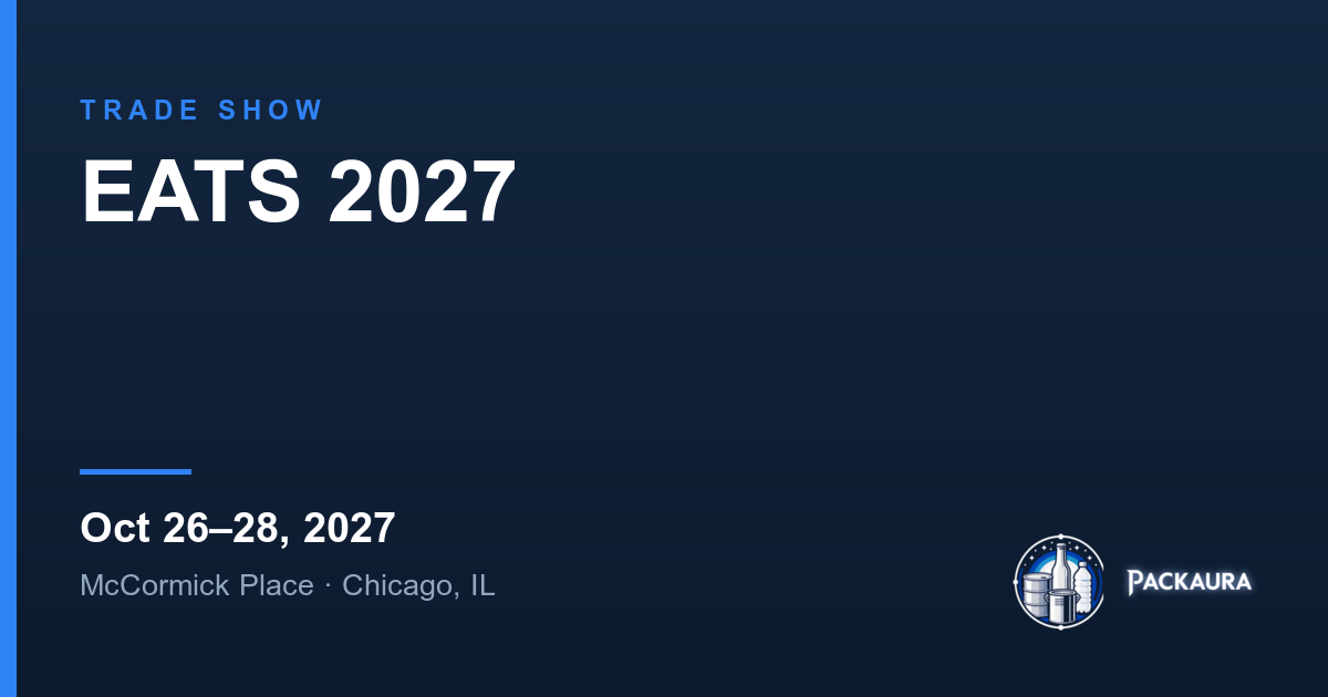 EATS 2027 (formerly PROCESS EXPO) — trade show listing on Packaura
