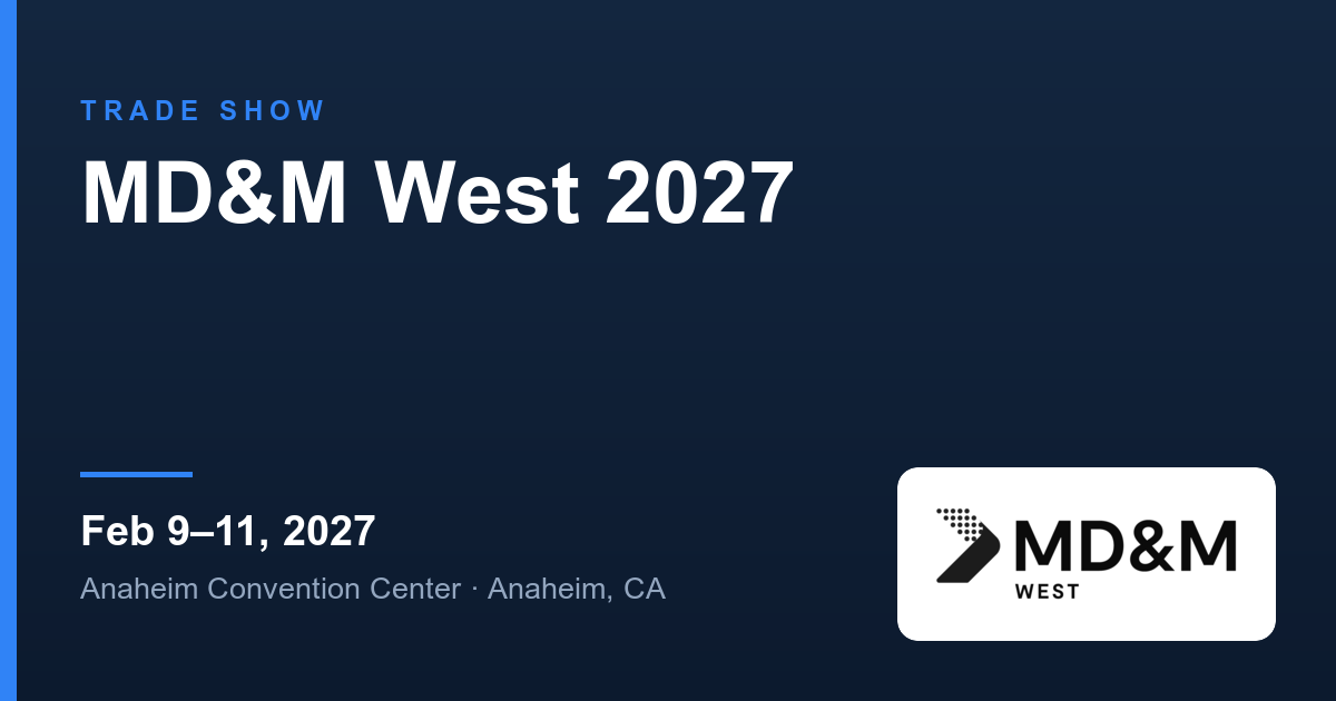 MD&M West 2027 — trade show listing on Packaura